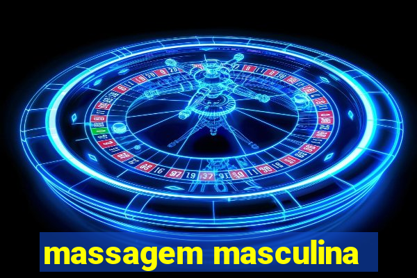 massagem masculina